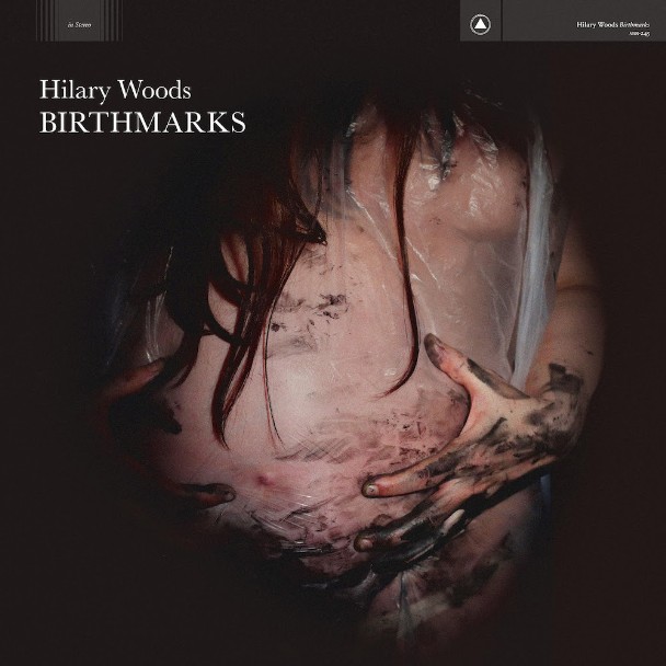 Hilary Woods Announces New Album 'Birthmarks', Shares Video For Single "Tongues Of Wild Boar"