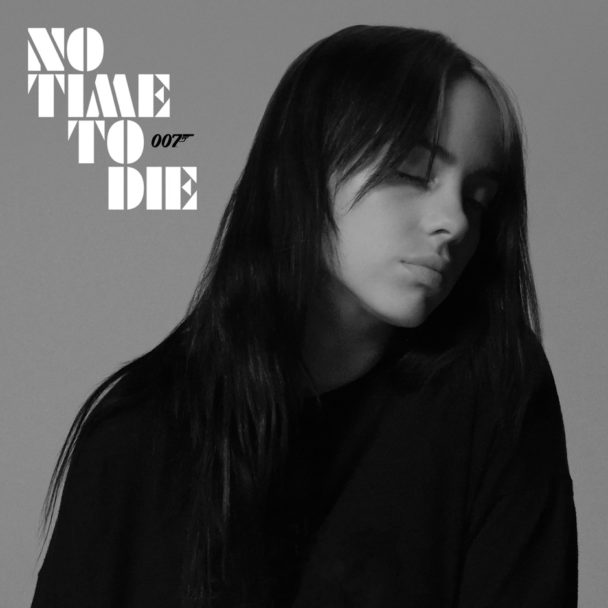 Billie Eilish – "No Time To Die"