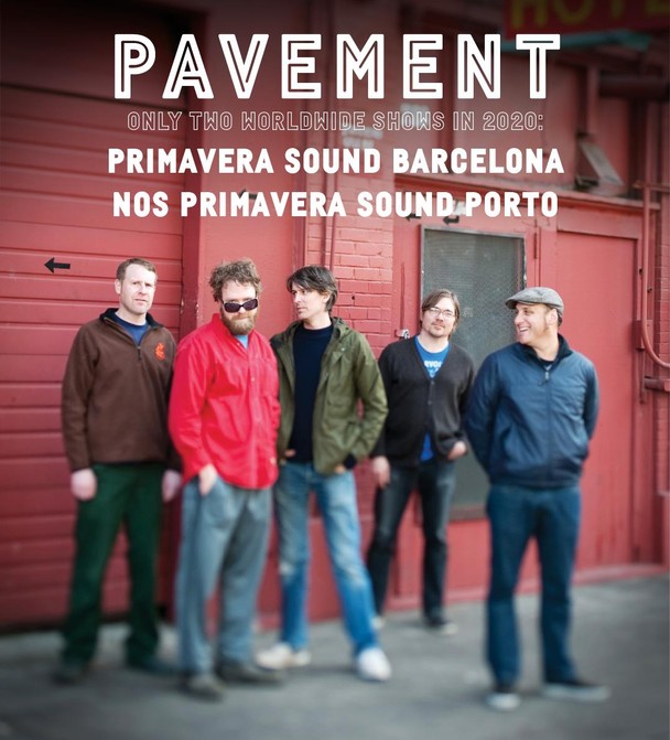 Pavement Playing Only 2020 Reunion Shows At Primavera Barcelona & Porto