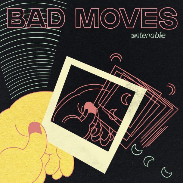 Bad Moves – "End Of Time"
