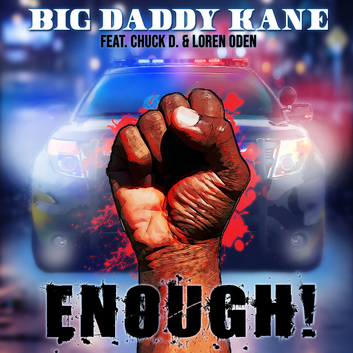 Big Daddy Kane Releases Anti-Police Brutality Song ‘Enough’ Featuring Chuck D and Loren Oden
