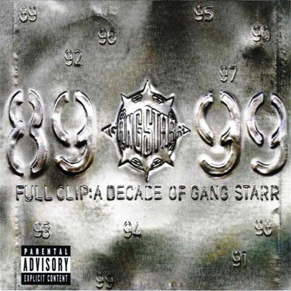 Today In Hip Hop History: Gangstarr Drops ‘Full Clip: Decade Of Gangstarr’ 21 Years Ago
