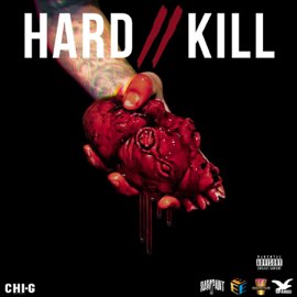 Chi-G Delivers “Hard 2 Kill” Album