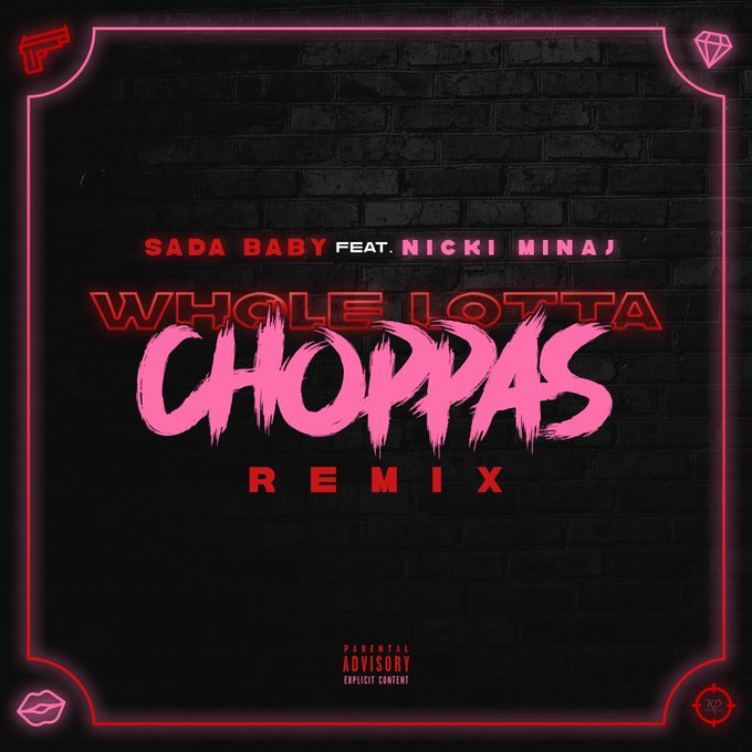 Nicki Minaj to Appear on Sada Baby’s ‘Whole Lotta Choppas’ Remix