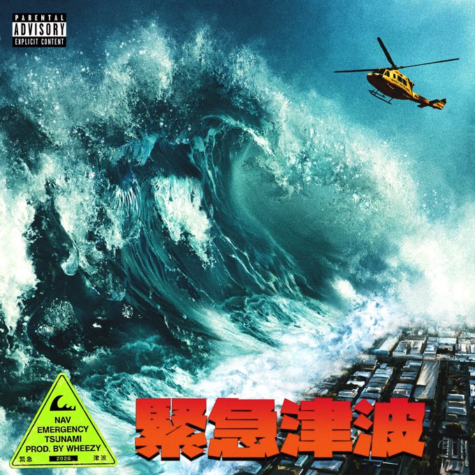 Nav Releases New Mixtape ‘Emergency Tsunami’ Produced by Wheezy