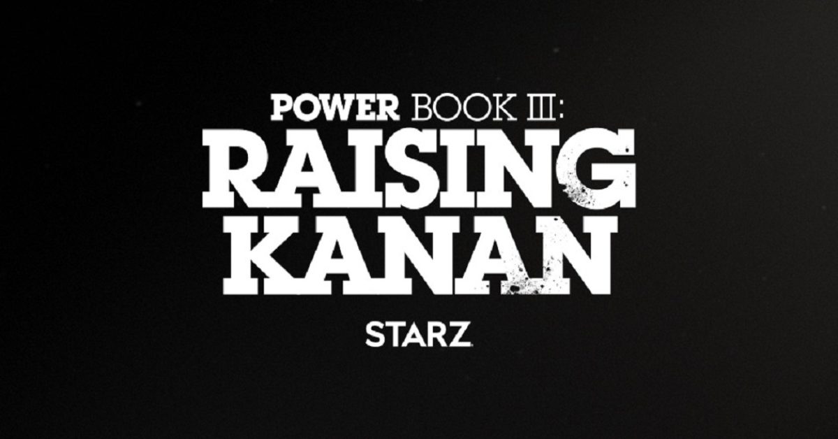 [WATCH] Teaser Trailer Released for ‘Power Book III: Raising Kanan’