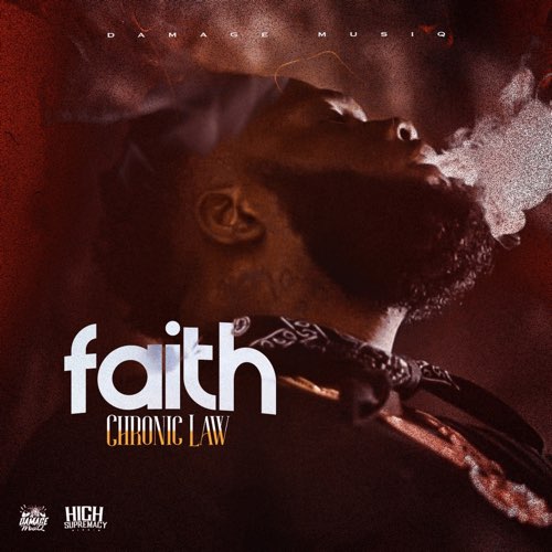 Chronic Law – Faith