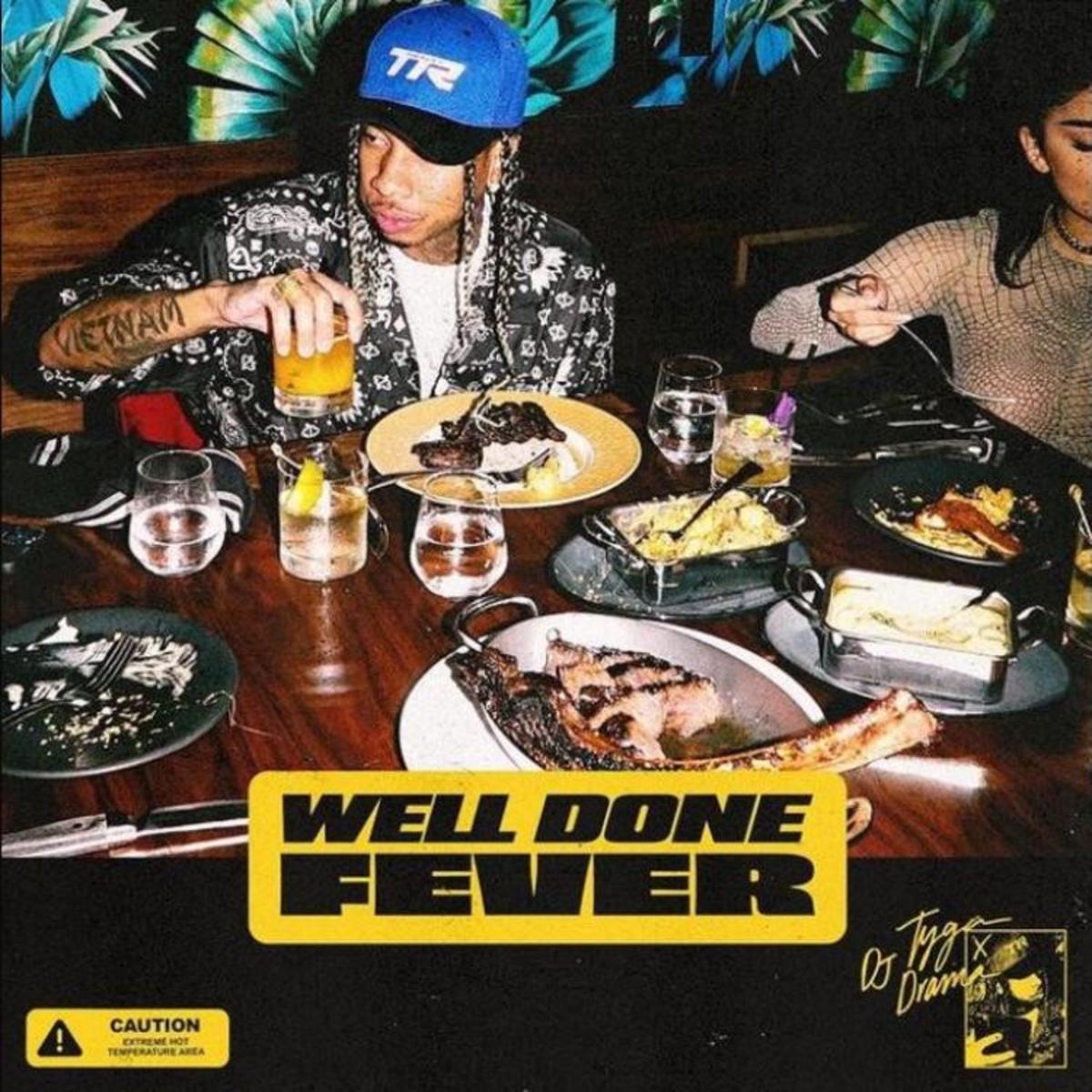Tyga Ends The Year With “Well Done Fever”