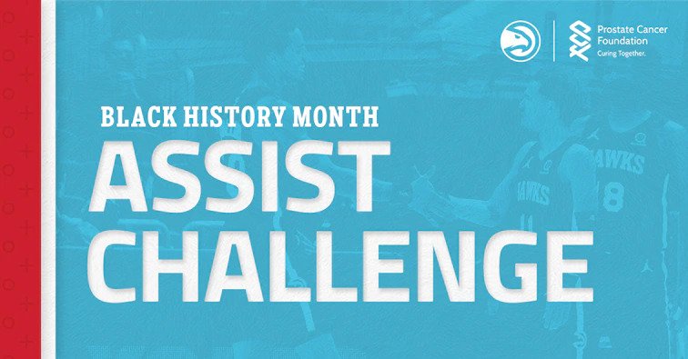 Atlanta Hawks Launch Third Annual ‘Black History Month Assist Challenge’ To Support the Prostate Cancer Foundation