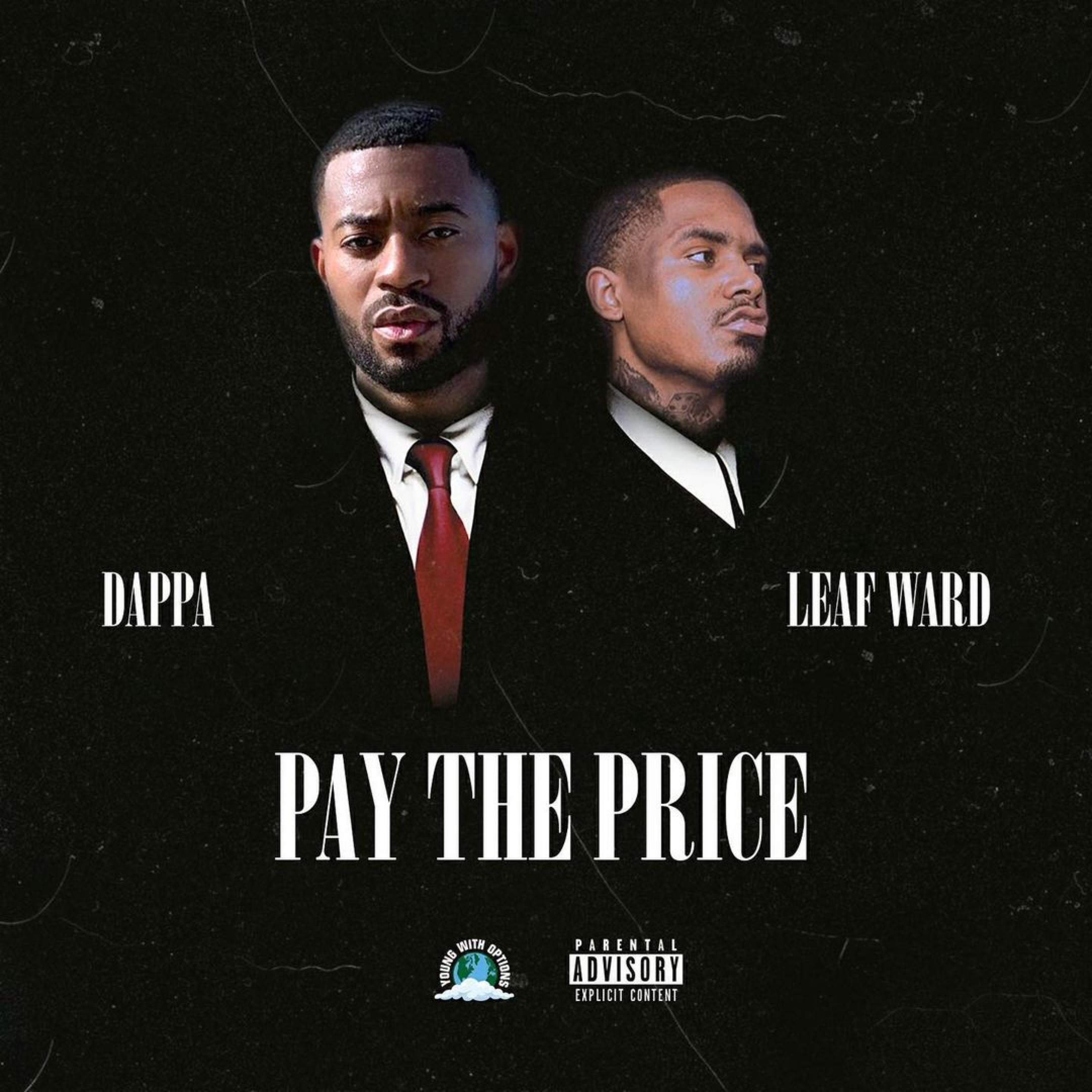 Dappa & Leaf Ward – “Pay the Price”