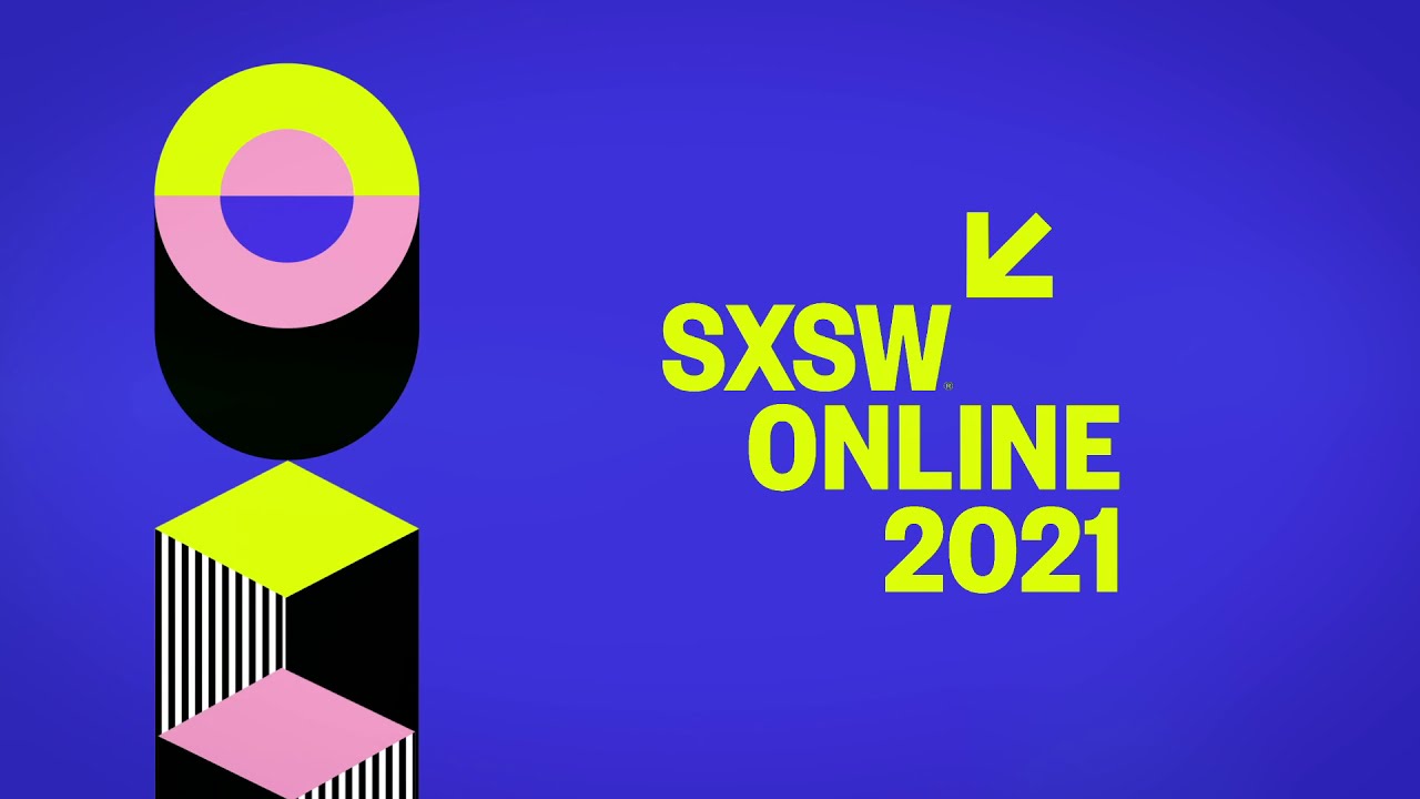 SXSW Kicks off Virtual Online Festival