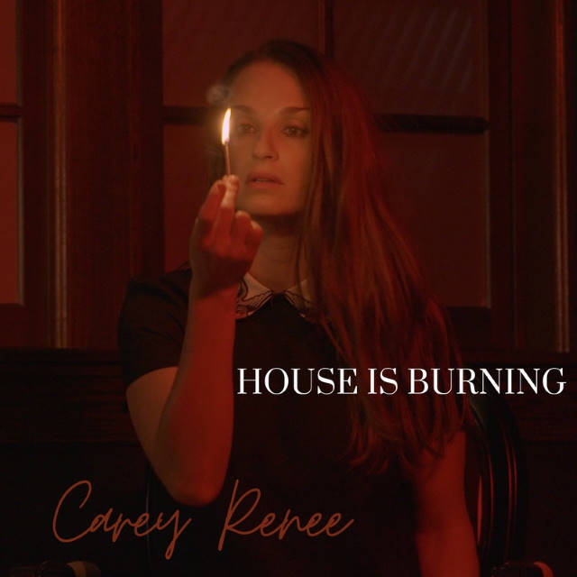 “House Is Burning” By Carey Renee is a Must-Watch