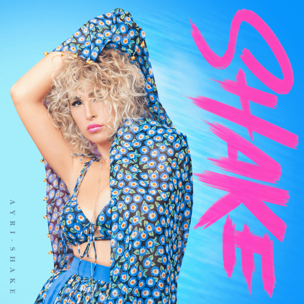 Ayri’s New Single “Shake” Invokes Love And Passion