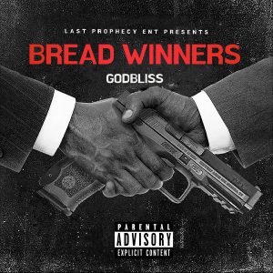 Godbliss Keeps The Bronx On Top With New Single “Bread Winners”