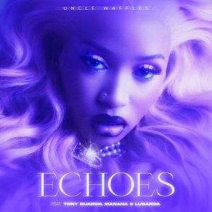 Uncle Waffles Deliver New Single “Echoes,” Announces ‘Solace’ EP Release Date