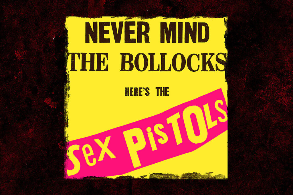 46 Years Ago: The Sex Pistols Release ‘Never Mind the Bollocks’