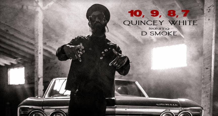 Quincey White and D Smoke Drop West Coast Banger “10, 9, 8, 7”