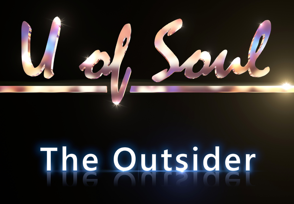 U of Soul’s “The Outsider”: An Ode to Resilience and Self-Discovery