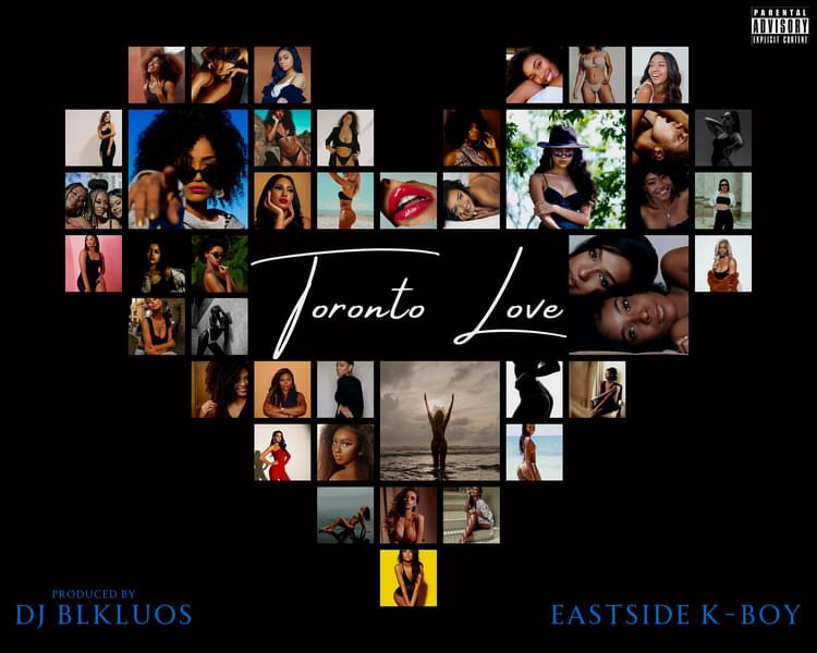 DJ BLKLUOS Releases New Single “Toronto Love” Featuring EastSide K-Boy