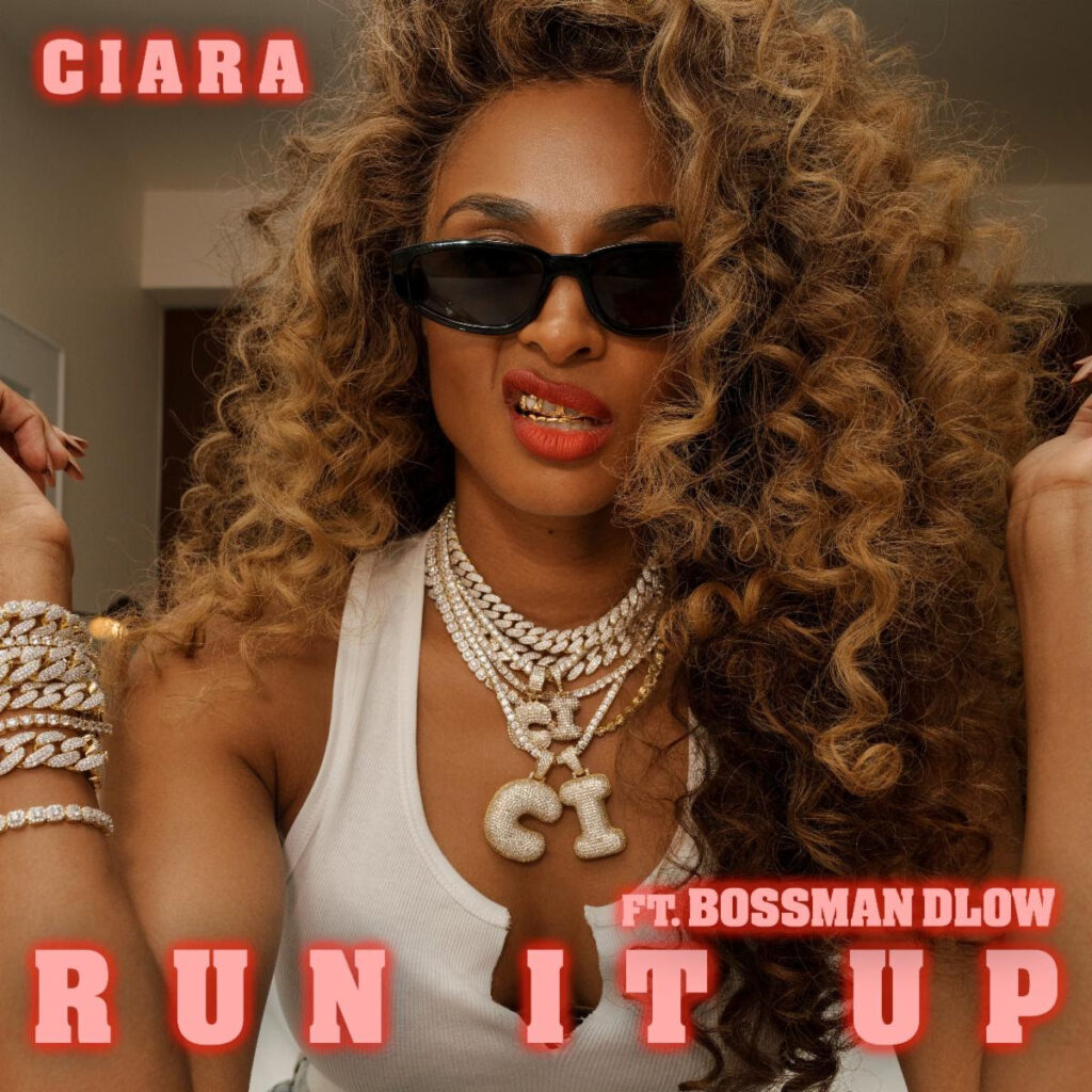 Ciara Teams Up With Bossman Dlow On “Run It Up”