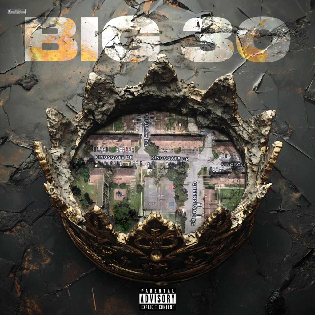 Big 30 Releases Deluxe Edition of ‘Still King’