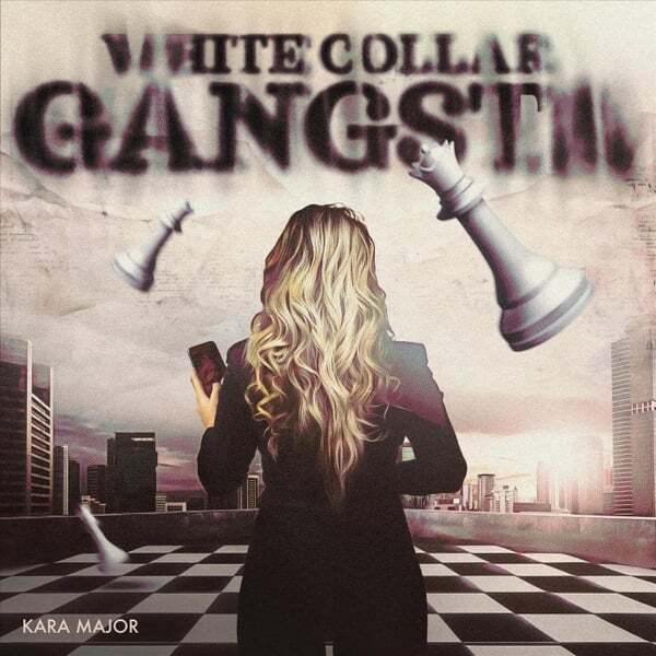 Cover of Kara Major “White Collar Gangsta”