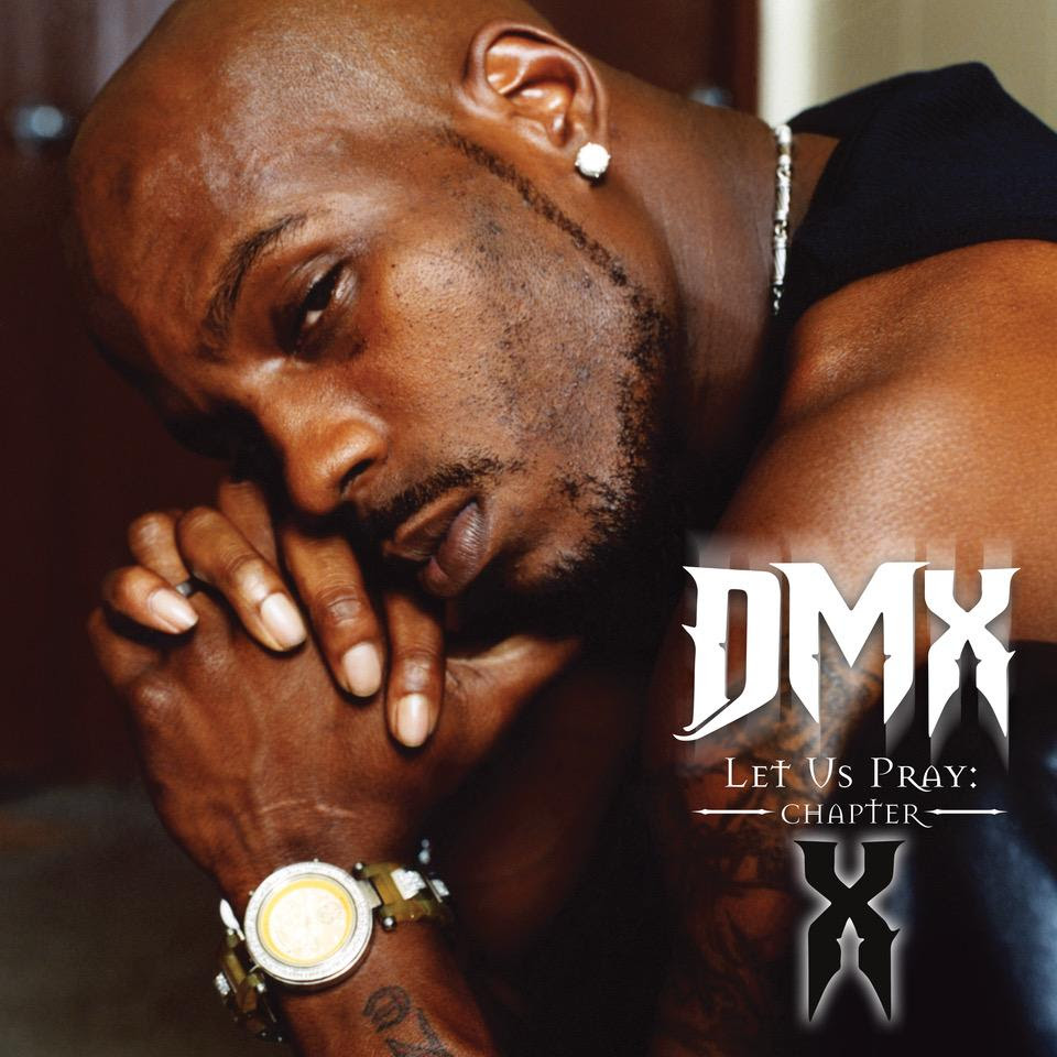 New DMX Album, ‘Let Us Pray: Chapter X,’ Set for December Release