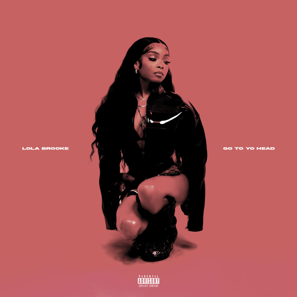 Lola Brooke Drops New Single “Go To Yo Head”