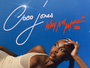 Coco Jones Announces ‘Why Not More?’ Tour Ahead of Debut Album Release