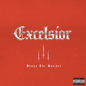 Benny the Butcher Drops New Project ‘Excelsior,’ Taps Boldy James for Lead Single Benny the Butcher Drops New Project ‘Excelsior,’ Taps Boldy James for Lead Single