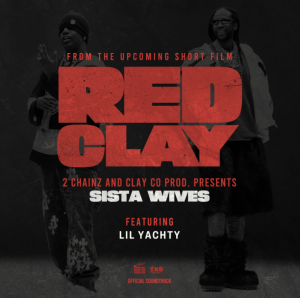 2 Chainz and Lil Yachty Unite on New Track “Sista Wives”