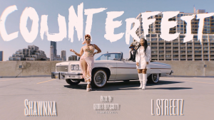 Shawnna and Lstreetz Drop High-Energy “Counterfeit” Video, Launch Indie Label with ‘Run It Back’ Album