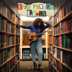 Victory Shares Soulful New Single “I’ve Yet To Learn” Victory Shares Soulful New Single “I’ve Yet To Learn”