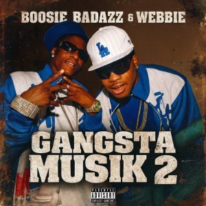 Boosie Badazz and Webbie Announce Gangsta Musik 2 for November 21