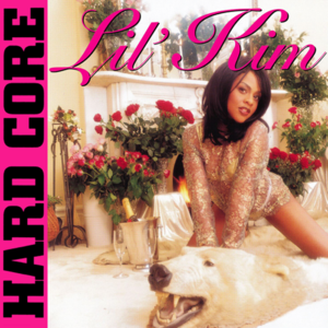 Hard Core (Lil' Kim album) - Wikipedia
