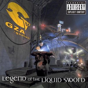 Today In Hip Hop History: Wu Tang Clan’s GZA Dropped His Fourth Solo Album ‘Legend Of The Liquid Sword’ 23 Years Ago Today In Hip Hop History: Wu Tang Clan’s GZA Dropped His Fourth Solo Album ‘Legend Of The Liquid Sword’ 23 Years Ago