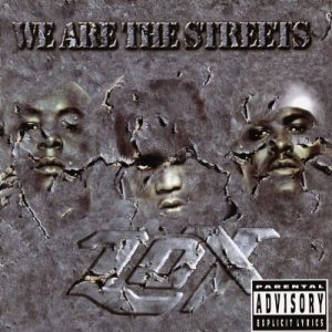 Today In Hip Hop History: The L.O.X. Dropped Their Second Album ‘We Are The Streets’ 26 Years Ago