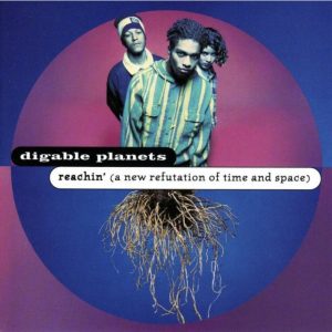 Today in Hip-Hop History: Digable Planets Released Their Debut Album ‘Reachin’ (A New Refutation Of Time And Space)’ 33 Years Ago